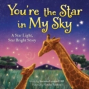 Image for You&#39;re the Star in My Sky
