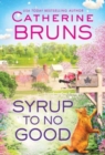 Image for Syrup to No Good