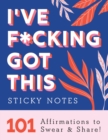 Image for I&#39;ve F*cking Got This Sticky Notes