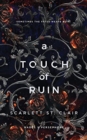 Image for A touch of ruin