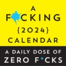Image for A F*cking 2024 Boxed Calendar : A daily dose of zero f*cks