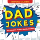 Image for 2024 Dad Jokes Wall Calendar : 365 Days of Punbelievable Jokes