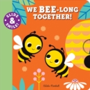 Image for Slide and Smile: We Bee-long Together!