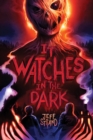 Image for It Watches in the Dark