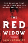 Image for The Red Widow : The Scandal that Shook Paris and the Woman Behind it All