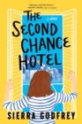 Image for The Second Chance Hotel : A Novel