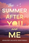 Image for The Summer After You and Me
