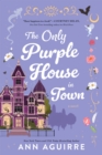 Image for The Only Purple House in Town