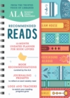 Image for American Library Association Recommended Reads and Undated Planner : A 12-Month Book Log and Undated Planner with Weekly Reads, Book Trackers, and More!