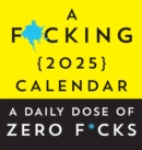 Image for F*cking 2025 Boxed Calendar : A daily dose of zero f*cks