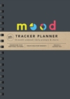 Image for Mood Tracker Undated Planner : Understand Your Emotional Patterns; Create Healthier Mindsets; Unlock a Happier You!
