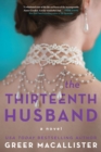 Image for The Thirteenth Husband : A Novel