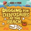 Image for Digging for Dinosaurs At the Beach
