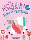 Image for My Sticker Dress-Up: Magical Creatures