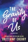 Image for The Gravity of Us