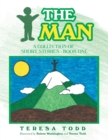 Image for The Man : A Collection of Short Stories - Book One