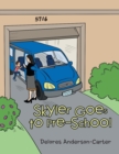 Image for Skyler Goes to Pre-School