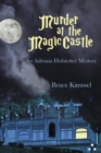 Image for Murder at the Magic Castle : An Adriana Hofstetter Mystery