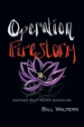 Image for Operation Firestorm : Another Rolf Reiter Adventure