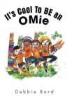 Image for It&#39;s Cool to Be an Omie