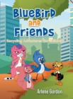 Image for Bluebird and Friends