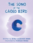 Image for The Song of the Caged Bird