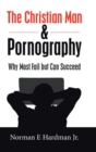 Image for The Christian Man and Pornography