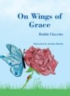 Image for On Wings of Grace