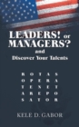 Image for Leaders! or Managers? and Discover Your Talents