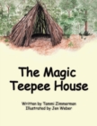 Image for The Magic Teepee House