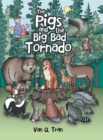 Image for The Pigs and the Big Bad Tornado
