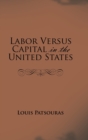 Image for Labor Versus Capital in the United States