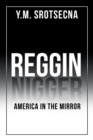 Image for Reggin America in the Mirror