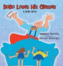 Image for Bobo Loses His Glasses : A Bobo Book
