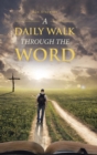 Image for A Daily Walk Through the Word