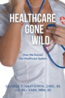 Image for Healthcare Gone Wild