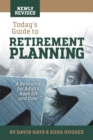 Image for Today&#39;s Guide to Retirement Planning : A Resource for Adults Ages 50 and Over