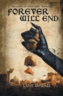 Image for Forever Will End : The Gospel of Chaos Series - Book One