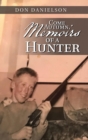 Image for Come Autumn, Memoirs of a Hunter