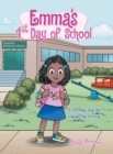 Image for Emma&#39;s 1St Day of School : El Primer Dia De Clases De Emma&#39;