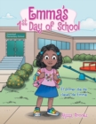 Image for Emma&#39;s 1St Day of School : El Primer Dia De Clases De Emma&#39;