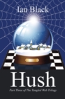 Image for Hush : Part Three of the Tangled Web Trilogy