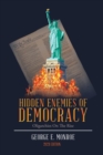 Image for Hidden Enemies of Democracy : Oligarchies on the Rise