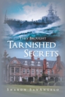 Image for They Brought Tarnished Secrets