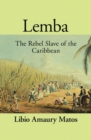 Image for Lemba: The Rebel Slave of the Caribbean