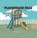 Image for The Playground Pals : Making Friends