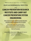 Image for Create an Environmental Protection and Cancer Prevention Research Institute and Carry out Cancer Prevention System Engineering : Walked out of the New Road to Conquer Cancer (8) (Vol. 8)