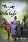 Image for The Lady and &#39;The Eagle&#39; : Eagles Series Book Two