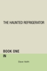 Image for Haunted Refrigerator: In