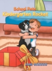 Image for School Pets : Kindergarten Rocket